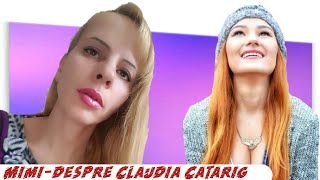 Mimi - Despre CLAUDIA CATARIG
