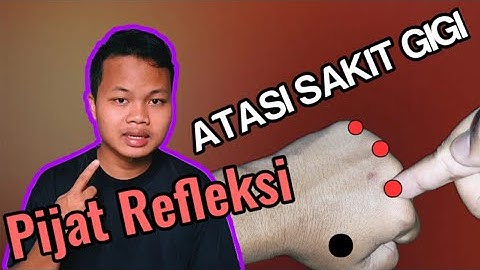 🔴 Cara mengatasi SAKIT GIGI ll Pijat Refleksi