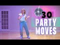 30 club party dance moves in 10min i dance party follow along