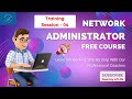 Training Session  -  06 || Network Administrator ||