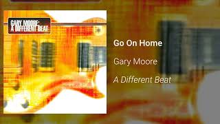 Watch Gary Moore Go On Home video