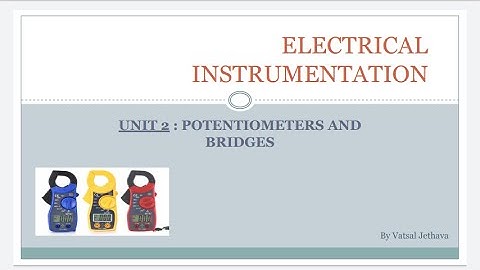 EI_Unit-2_(Part-8)_Working of Crompton type potentiometer