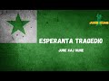 Esperanta Tragedio | June kaj Kune | Esperanto