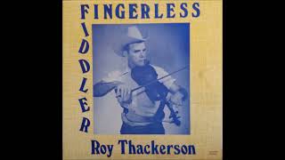 Roy Thackerson ~ Fingerless Fiddler Vol. 1 Full Album