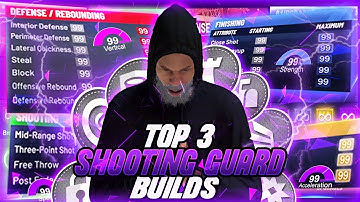 TOP 3 MOST OVERPOWERED SHOOTING GUARD BUILDS ON NBA 2k20!!!