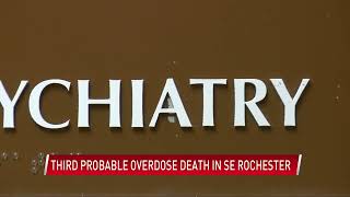 Third probable overdose death at SE Rochester apartment