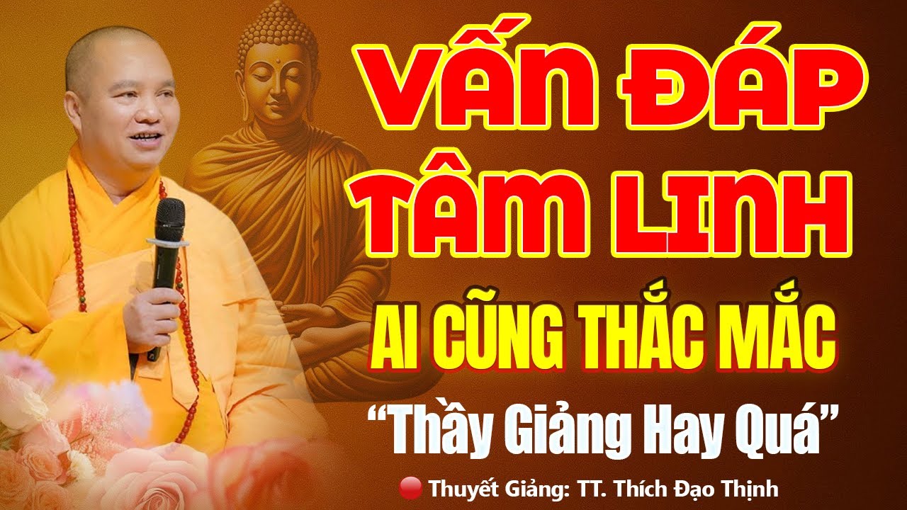 Vấn Đáp Tâm Linh 15.01.2026 