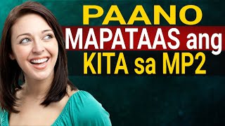 Paano Mapalaki ang Kita sa MP2 savings