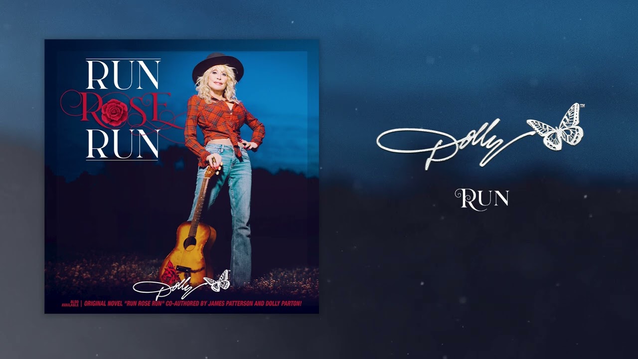 Dolly Parton - Run - (Official Audio)