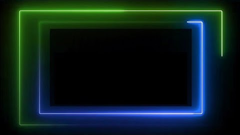 Green & Blue | Double Lines Neon Glowing Lights Neon Border Glowing Border | NEON FRAME | Loop Video