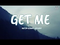 Justin Bieber Get Me Feat Kehlani Lyrics mp3
