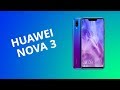 Huawei Nova 3: que espécie de P20 PRO é essa?