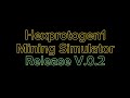 Mining Simulator Update V.0.2!!