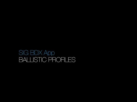 SIG BDX App: Ballistic Profiles