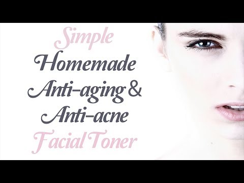 DIY Anti-aging Anti Acne Facial Toner - Using White Willow Bark