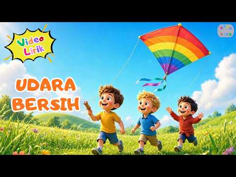Lagu Udara Bersih - Lagu Anak Anak Indonesia