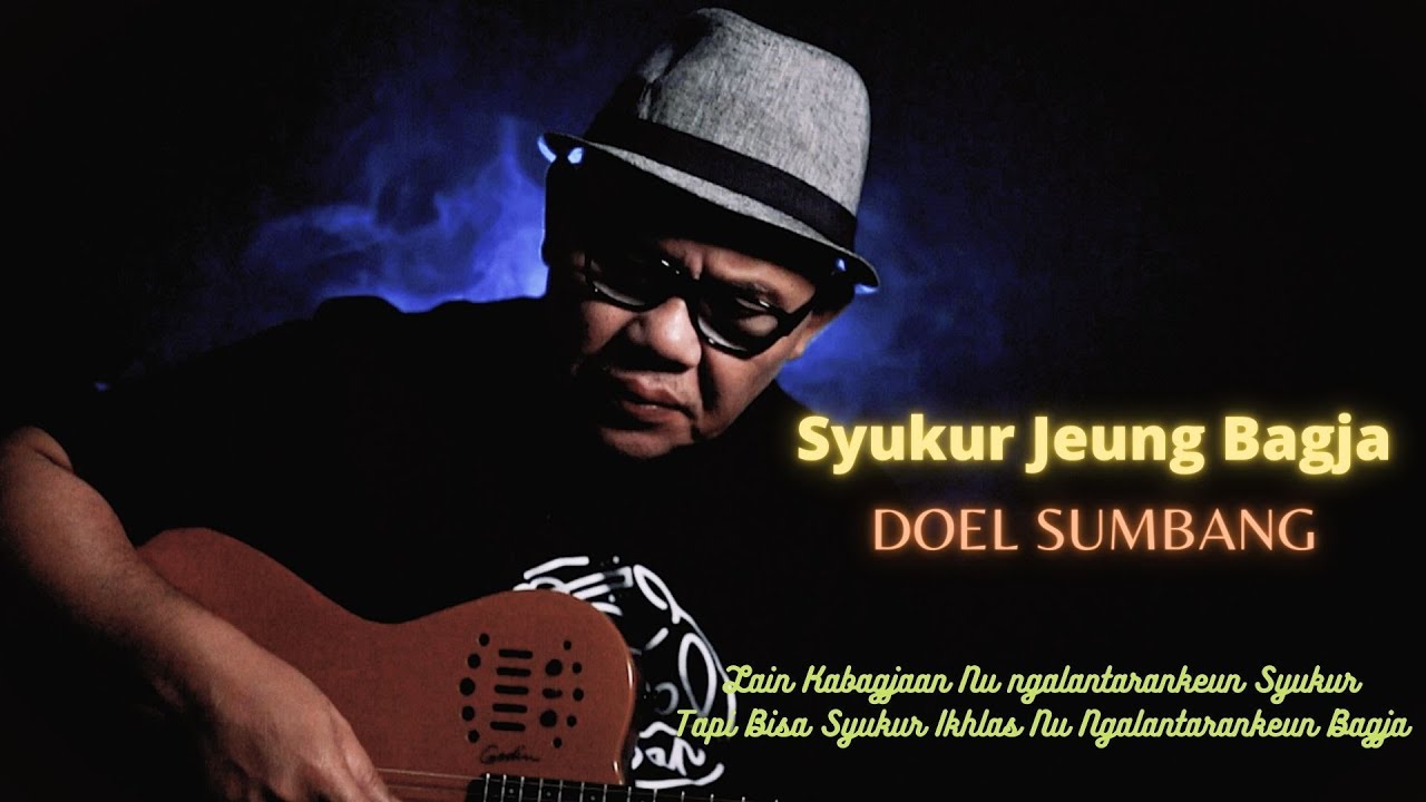 Syukur jeung bagja   Doel Sumbang Official music video