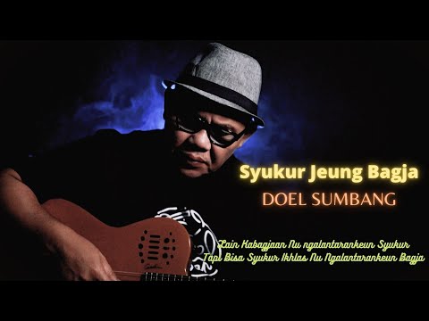 Syukur jeung bagja - Doel Sumbang (Official music video)