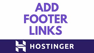 How to Add Add Footer Links Easily In Hostinger Website Builder