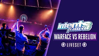 Intents Festival 2022 - Warface vs Rebelion Live