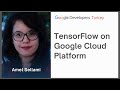TensorFlow on Google Cloud Platform | Amel Sellami