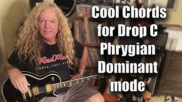 Cool Chords for Drop C Phrygian Dominant mode.