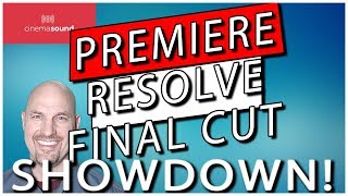 Adobe Premiere vs. Resolve vs. Final Cut Pro X SHOWDOWN!