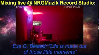 (3) NRGMuzik studio, Live Stream: Exe G. "Beland", Patagonia Argentina.