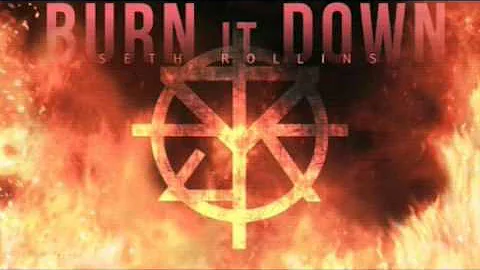 Seth Rollins 7th WWE THEME SONG " The Second Coming" (Burn It Down)