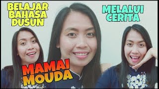 JOM BELAJAR BAHASA DUSUN (PART 13): Tangon Mamai Mouda [Page 3]