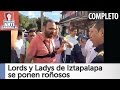 Arne aus den Ruthen | Lords y Ladys de Iztapalapa se ponen roosos [COMPLETO] #PoderAntiGandalla