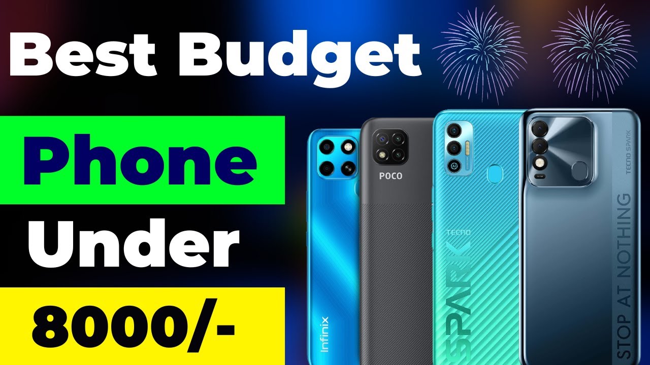 Best Budget Smartphone Under 8000 | Best Budget Phone | Smartphone ...