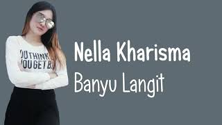 Lirik lagu banyu langit nella kharisma
