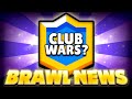 BRAWL NEWS! - Club Wars When? - Power Level 1 Rank 35 World Record, Egg Gale, Wkbrl Update!