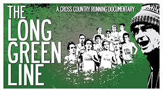 The Long Green Line (2008) | Cross Country Running Movie | Full Documentary | Full Movie