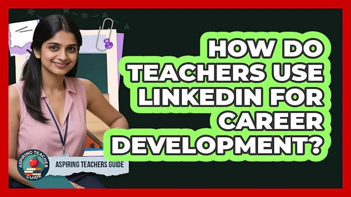 How Do Teachers Use LinkedIn for Career Development?
