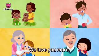 We Love You More | International Family Day Special | Pinkfong Songs for Children