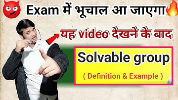Solvable groups | Definition of solvable | Solvable group theorems |
