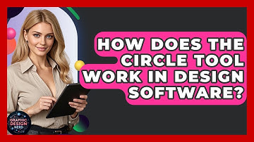 How Does The Circle Tool Work In Design Software? - Graphic Design Nerd