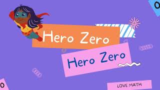Hero Zero (Series): Addition.