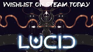 LUCID Gameplay Trailer