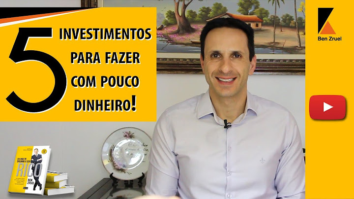 Top 5 Investimentos com Pouco Dinheiro - Com Ben Zruel