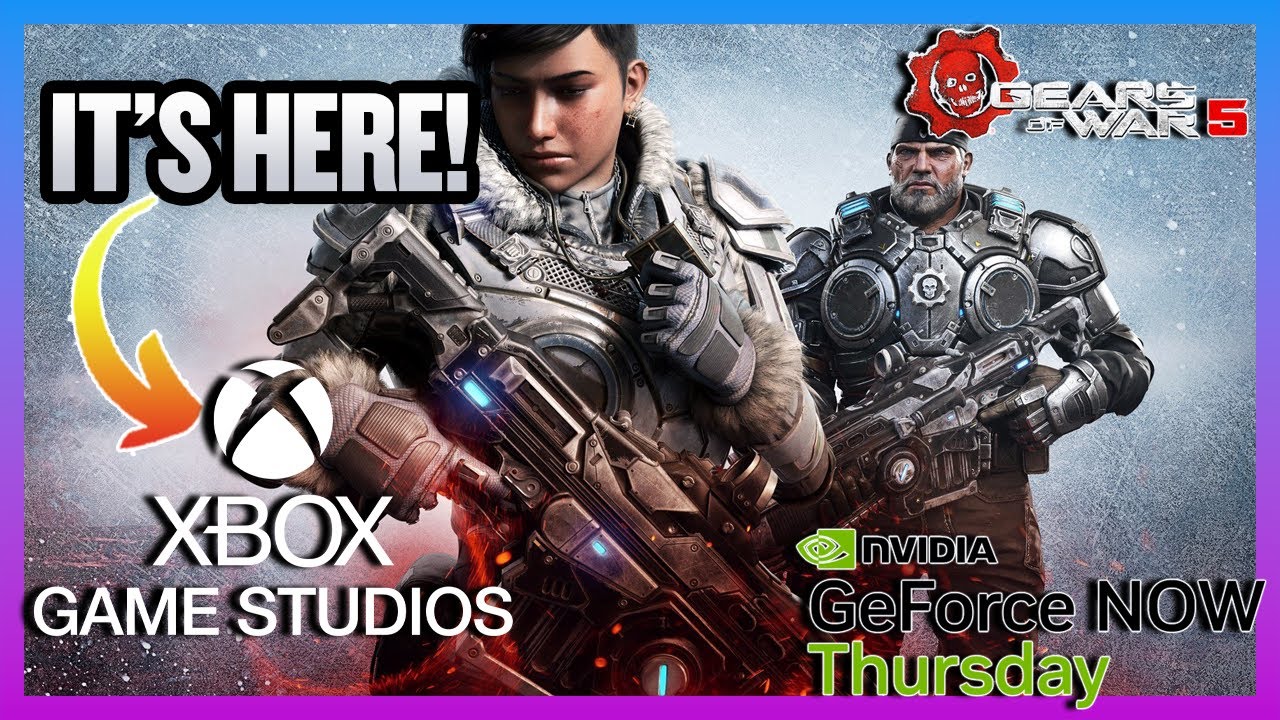 Xbox Game Studios' Gears 5 arrives on NVIDIA GeForce Now, with