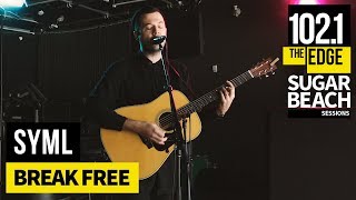 SYML - Break Free (Live at the Edge)