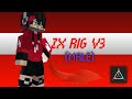 DOWNDLOAD ZX RIG V3 (male) RIG MINECRAFT for prisma 3D downdload in descripsi