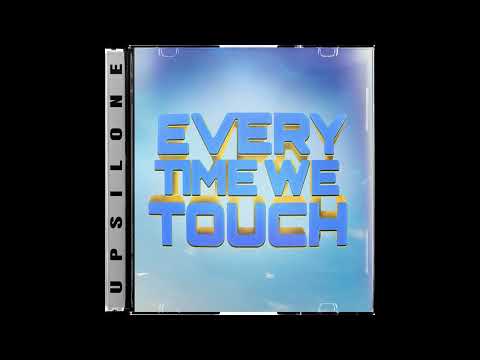 Putar Everytime We Touch - Upsilone