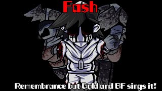 Fash Remembrance But D And Bf Sings It Fnf Cover