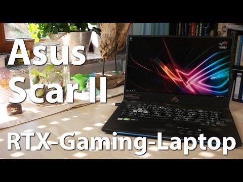 Asus ROG Strix SCAR II GL704GW – Gaming-Laptop mit RTX 2070 und i7 8750H im Test