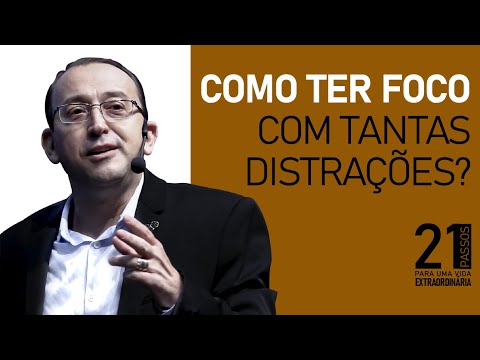 21 passos - O Poder do Foco