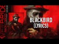 BLACK VEIL BRIDES - Blackbird [LYRICS]